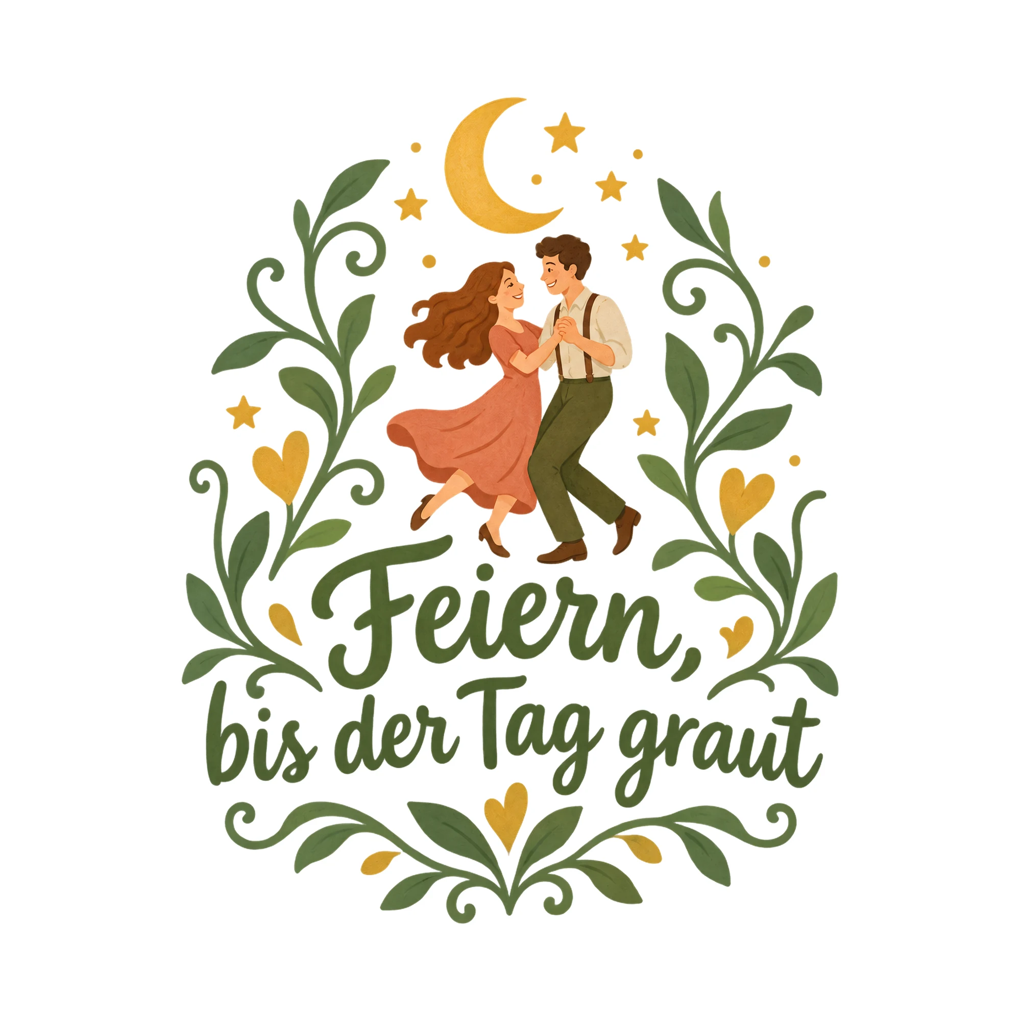 Bügelbild Feiern, bis der Tag graut als Grafik auf weißem Hintergrund (BB020646)