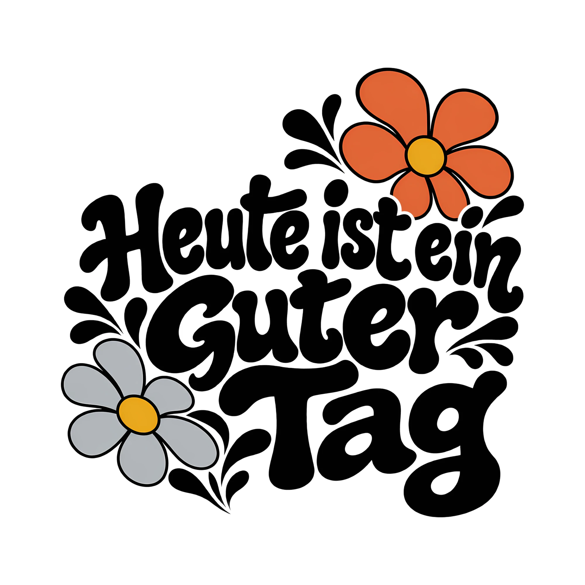 Bügelbild Heute ist ein guter Tag als Grafik auf weißem Hintergrund (BB011556)