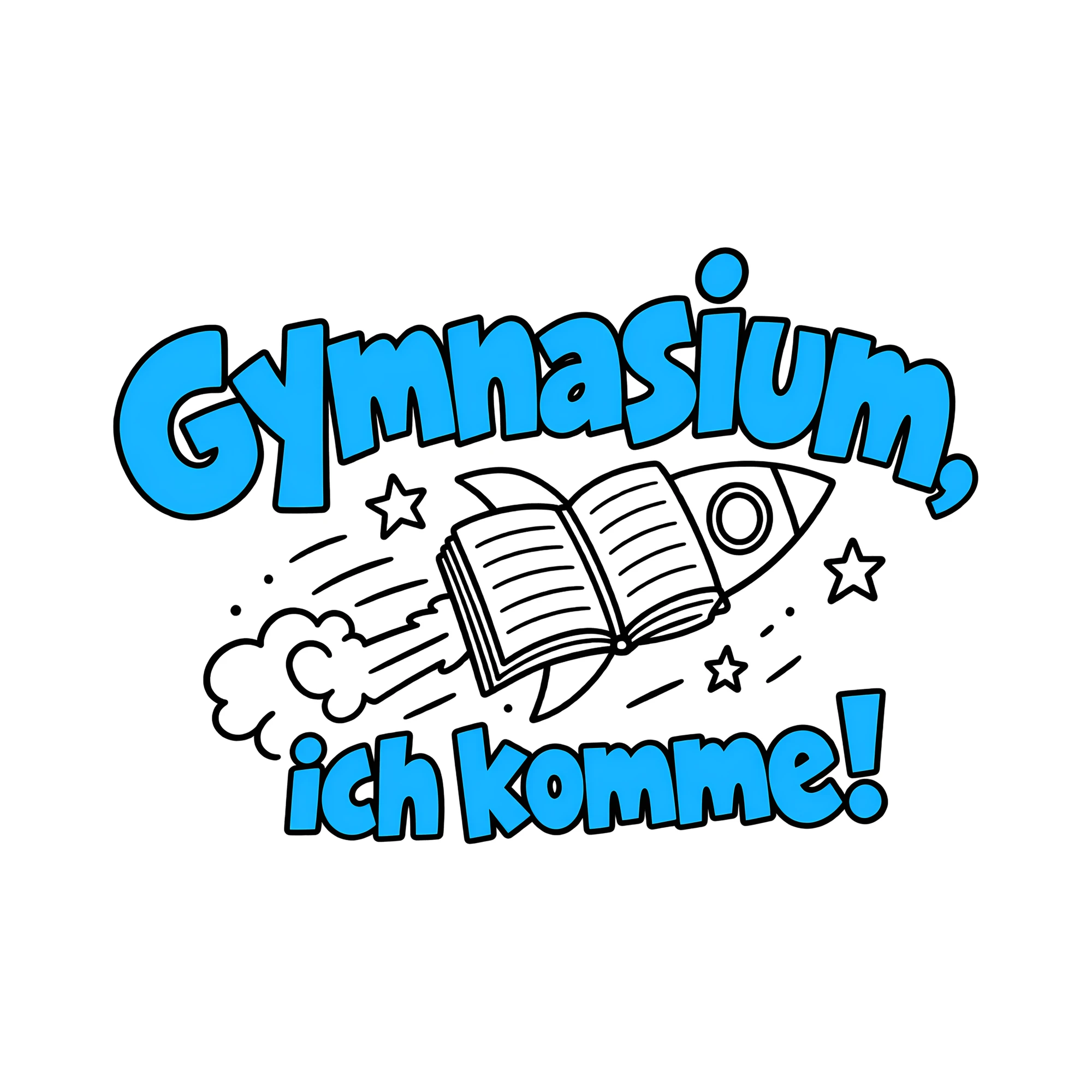 Bügelbild Gymnasium, ich komme! als Grafik auf weißem Hintergrund (BB013769)